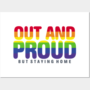 Out And Proud But Staying Home LGBT Filled Posters and Art